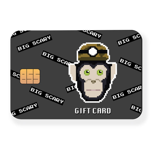 BIG SCARY GIFT CARD