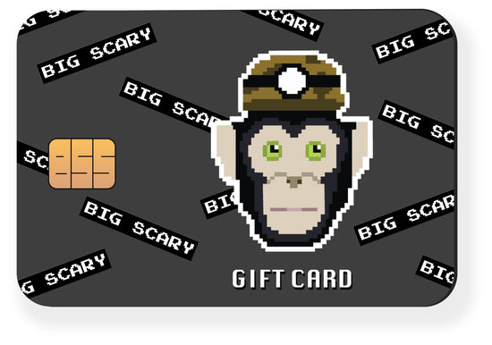 BIG SCARY GIFT CARD