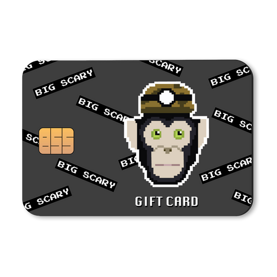 BIG SCARY GIFT CARD